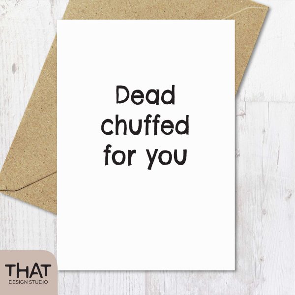 dead chuffed for you card