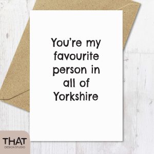 favourite person in yorkshire card