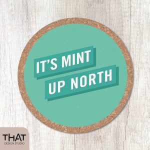 it's mint up North