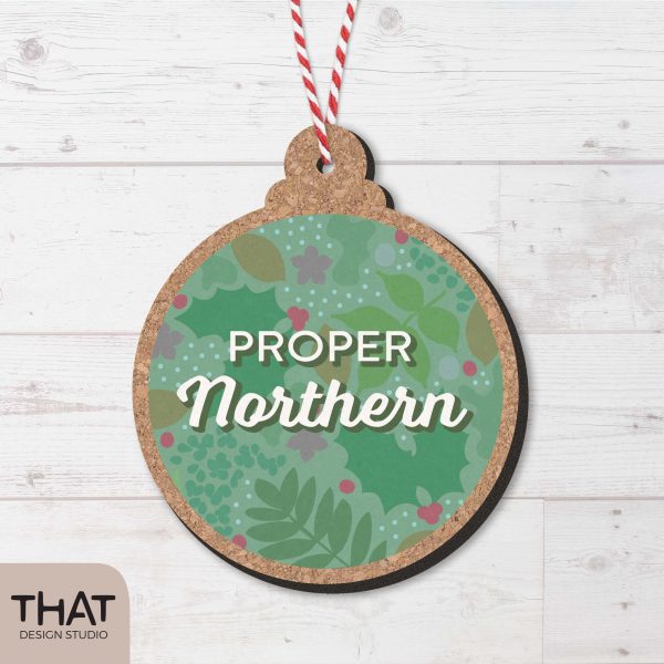 proper Northern festive bauble